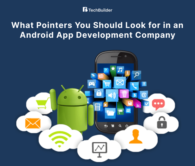 Android App Development Company