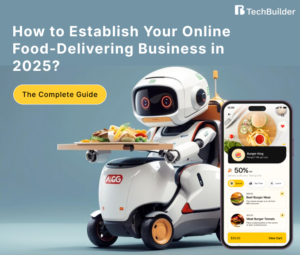 Exploring the Role of AI in Food Delivery App Development: Challenges & Future Trends