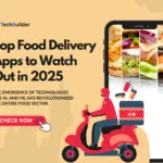 Top Food Delivery Apps in 2025