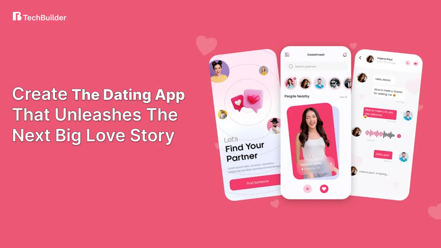 Create the Dating App That Unleashes the Next Big Love Story