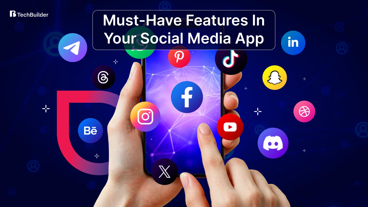 Features in Your Social Media App