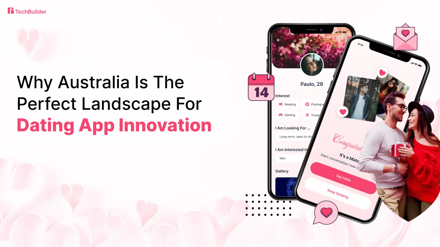 Why Australia Is the Perfect Landscape for Dating App Innovation