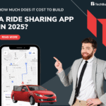 How Much Does It Cost to Build a Ride Sharing App in 2025?