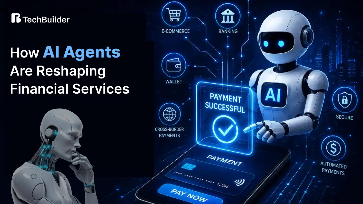 AI Agents Are Reshaping Financial Services