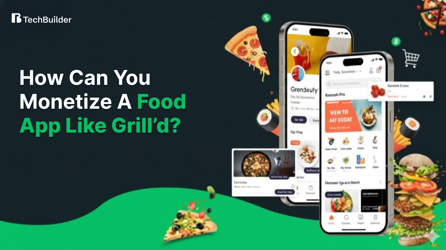 Monetize a Food App Like Grill’d