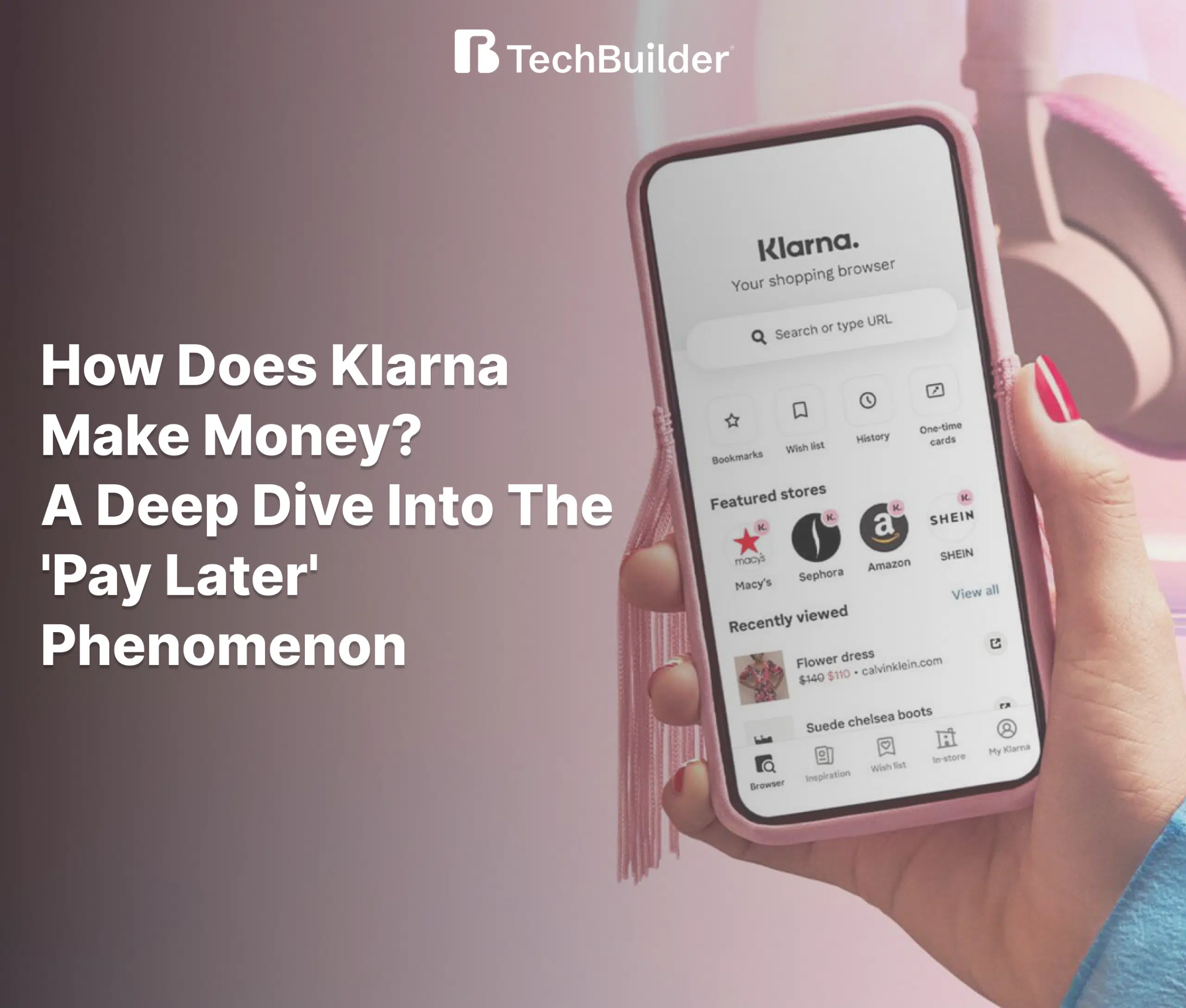 How Does Klarna Make Money? A Deep Dive into the ‘Pay Later’ Phenomenon