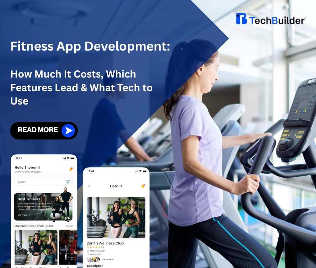 Fitness App Development: How Much It Costs, Which Features Lead & What Tech to Use
