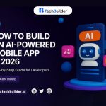 How to Build an AI-Powered Mobile App in 2026
