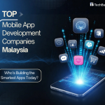 Top Mobile App Development Companies Malaysia: Who’s Building the Smartest Apps Today?