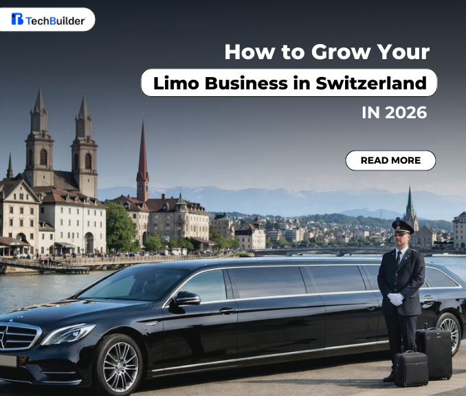 How to Grow Your Limo Business in Switzerland in 2026