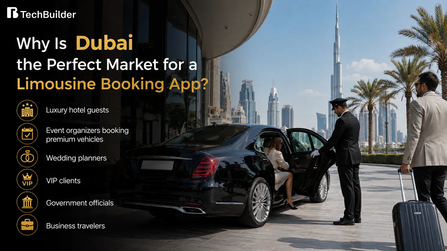 Dubai the Perfect Market for a Limousine Booking App