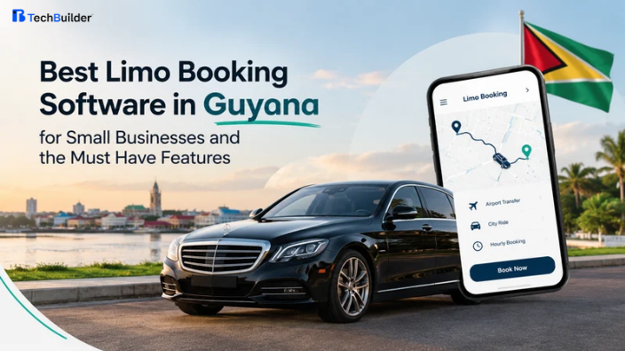 Best Limo Booking Software in Guyana for Small Businesses and the Must Have Features